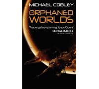 Michael Cobley The Orphaned Worlds (Tascabile)