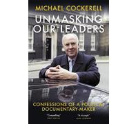 Michael Cockerell Unmasking Our Leaders (Copertina rigida)
