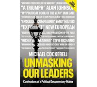 Michael Cockerell Unmasking Our Leaders (Tascabile)