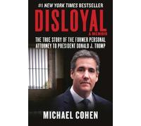 Michael Cohen Disloyal: A Memoir (Copertina rigida)