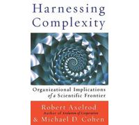 Michael Cohen Robert Axelrod Harnessing Complexity (Tascabile)