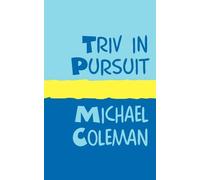 Michael Coleman Triv in Pursuit (Tascabile)