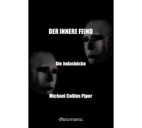 Michael Collins Der innere Feind - Die Judasböcke: Die Geschichte de (Tascabile)