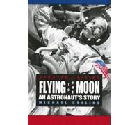 Michael Collins Flying to the Moon (Tascabile)