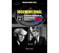 Michael Collins Jugement Final - Le chaînon manquant de l'assassinat (Tascabile)