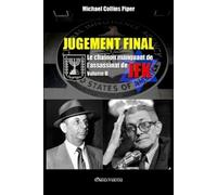 Michael Collins Jugement Final - Le chaînon manquant de l'assassinat (Tascabile)