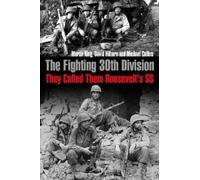 Michael Collins Martin King David Hilborn The Fighting 30th Division (Tascabile)