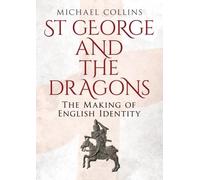Michael Collins St George and the Dragons (Copertina rigida)
