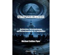 Michael Collins Staatsgeheimnisse - Verbrechen, Verschwörungen und V (Tascabile)