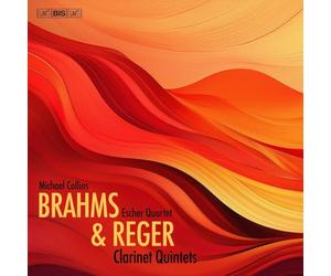 Michael Colllins; Escher String Quartet - Brahms & Reger: Clarinet Quintets