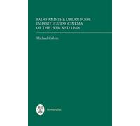 Michael Colvin Fado and the Urban Poor in Portuguese Cinema o (Copertina rigida)