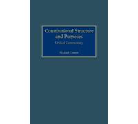 Michael Conant Constitutional Structure and Purposes (Copertina rigida)
