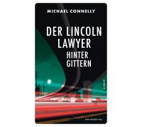 Michael Connell Der Lincoln Lawyer hinter Gittern: Ein neuer Fall (E (Tascabile)