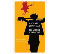 Michael Connell Die Vogelscheuche: Der zweite Fall für Jack McEvoy ( (Tascabile)
