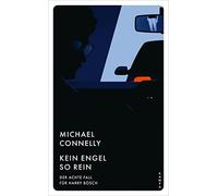 Michael Connell Kein Engel so rein: Der achte Fall für Harry Bosch ( (Tascabile)