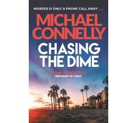 Michael Connelly Chasing The Dime (Tascabile)