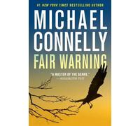 Michael Connelly Connelly Michael Fair Warning (Tascabile) Jack McEvoy