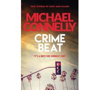 Michael Connelly Crime Beat (Tascabile)
