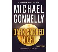 Michael Connelly Dark Sacred Night (Copertina rigida)