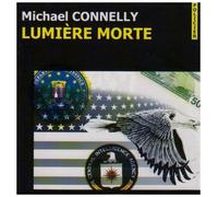 Michael Connelly - Lumiere Morte