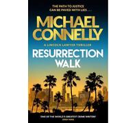 Michael Connelly Resurrection Walk (Copertina rigida)