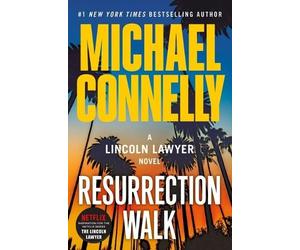 Michael Connelly Resurrection Walk (Tascabile) Lincoln Lawyer Novel