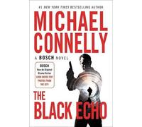Michael Connelly The Black Echo (Tascabile) Harry Bosch Novel