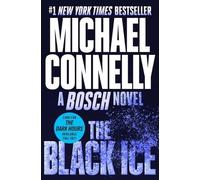 Michael Connelly The Black Ice (Tascabile) Harry Bosch Novel