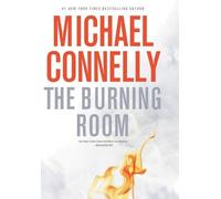 Michael Connelly The Burning Room (Copertina rigida) Harry Bosch Novel