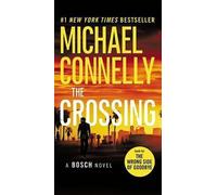 Michael Connelly The Crossing (Copertina rigida) Harry Bosch Novel