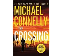 Michael Connelly The Crossing (Tascabile) Harry Bosch Novel