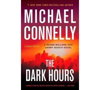 Michael Connelly The Dark Hours (Copertina rigida)