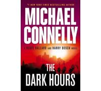 Michael Connelly The Dark Hours (Tascabile) Renée Ballard and Harry Bosch Novel