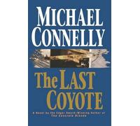 Michael Connelly The Last Coyote (Copertina rigida) Harry Bosch Novel