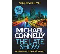 Michael Connelly The Late Show (Tascabile)
