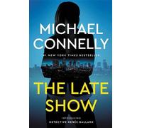 Michael Connelly The Late Show (Tascabile)