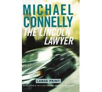 Michael Connelly The Lincoln Lawyer (Copertina rigida) Lincoln Lawyer Novel