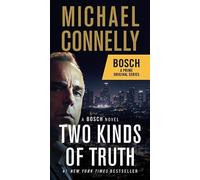 Michael Connelly Two Kinds of Truth (Copertina rigida) Harry Bosch Novel