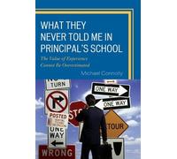 Michael Connolly What They Never Told Me in Principal's School (Tascabile)