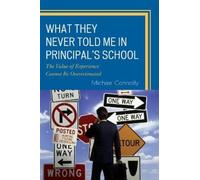 Michael Connolly What They Never Told Me in Principal's School (Tascabile)