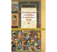 Michael Cook Commanding Right and Forbidding Wrong in Islamic (Copertina rigida)