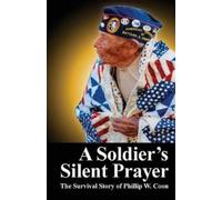 Michael Coon A Soldier's Silent Prayer (Tascabile)