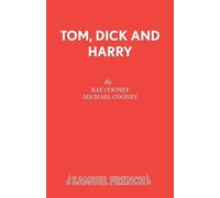 Michael Cooney Ray Cooney Tom, Dick and Harry (Tascabile)