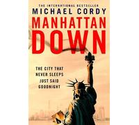 Michael Cordy Manhattan Down (Copertina rigida)