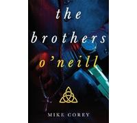 Michael Corey The Brothers O'Neill (Tascabile)