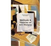 Michael Cothren Anne D'A Methods & Theories of Art History Third Ed (Tascabile)
