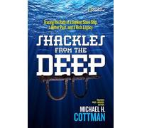 Michael Cottman Shackles From the Deep (Copertina rigida) History (US)