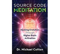 Michael Cotton Source Code Meditation (Tascabile)