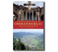 Michael Counsel Every Pilgrim's Guide to Oberammergau and Its Passio (Tascabile)