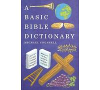 Michael Counsell A Basic Bible Dictionary (Tascabile)